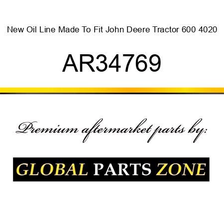 New Oil Line Made To Fit John Deere Tractor 600 4020 AR34769