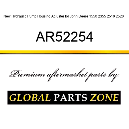 New Hydraulic Pump Housing Adjuster for John Deere 1550 2355 2510 2520 + AR52254