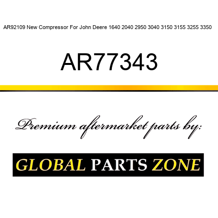 AR92109 New Compressor For John Deere 1640 2040 2950 3040 3150 3155 3255 3350 + AR77343