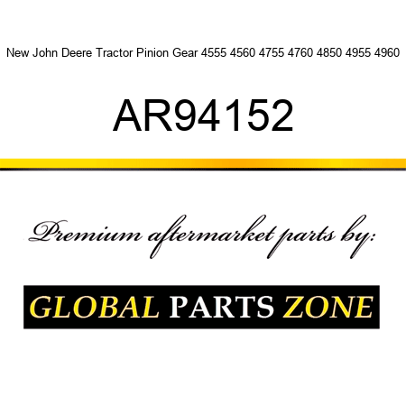 New John Deere Tractor Pinion Gear 4555 4560 4755 4760 4850 4955 4960 AR94152