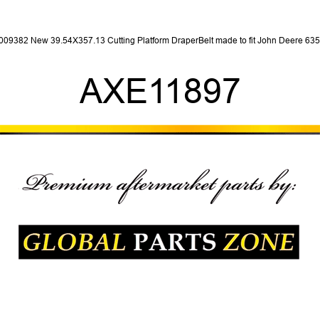 1009382 New 39.54X357.13 Cutting Platform DraperBelt made to fit John Deere 635D AXE11897