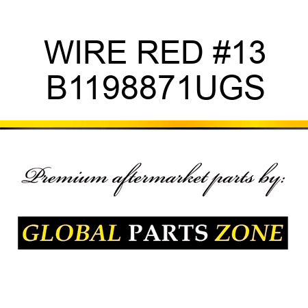 WIRE RED #13 B1198871UGS
