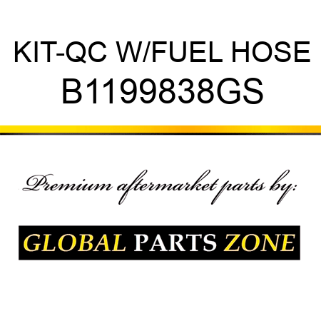 KIT-QC W/FUEL HOSE B1199838GS