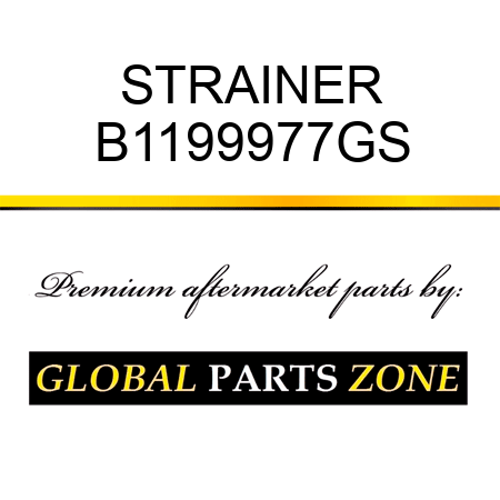 STRAINER B1199977GS