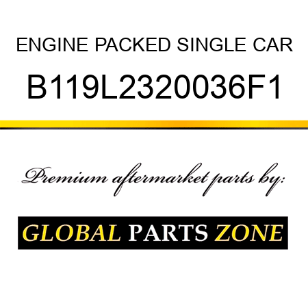 ENGINE PACKED SINGLE CAR B119L2320036F1