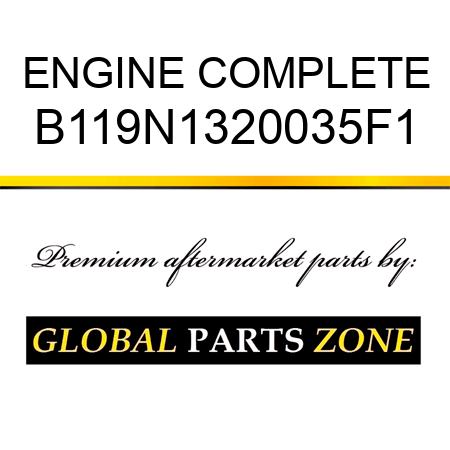 ENGINE COMPLETE B119N1320035F1