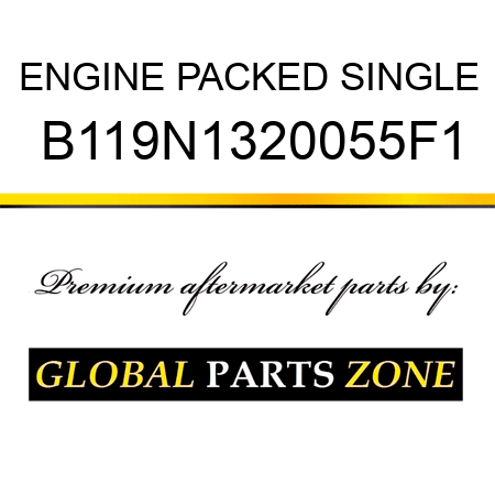 ENGINE PACKED SINGLE B119N1320055F1