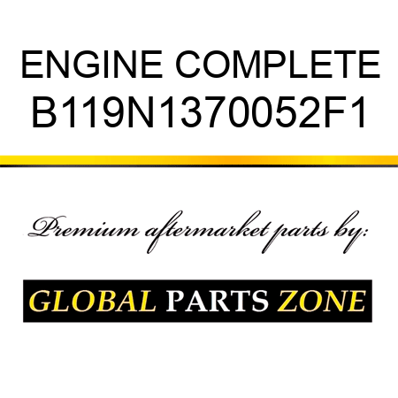 ENGINE COMPLETE B119N1370052F1