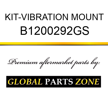 KIT-VIBRATION MOUNT B1200292GS