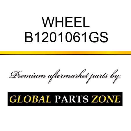 WHEEL B1201061GS