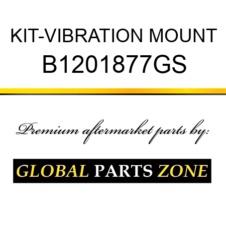 KIT-VIBRATION MOUNT B1201877GS