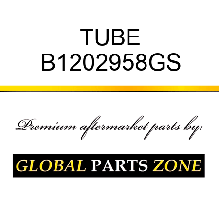 TUBE B1202958GS