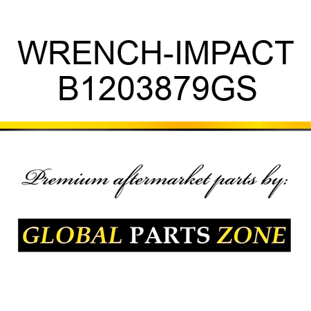 WRENCH-IMPACT B1203879GS