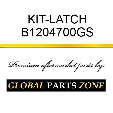 KIT-LATCH B1204700GS