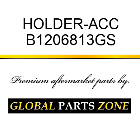 HOLDER-ACC B1206813GS