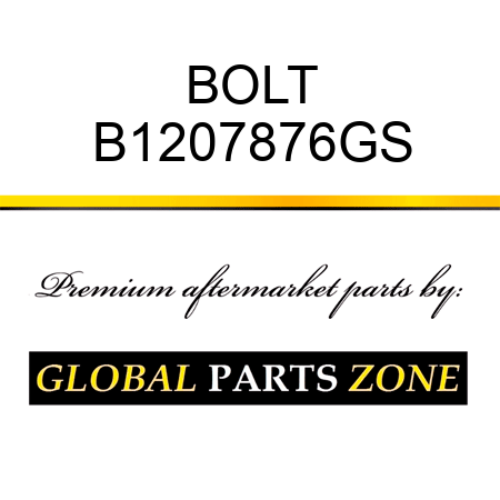 BOLT B1207876GS