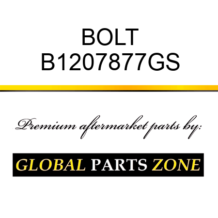 BOLT B1207877GS