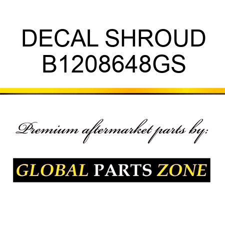 DECAL SHROUD B1208648GS