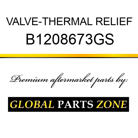 VALVE-THERMAL RELIEF B1208673GS