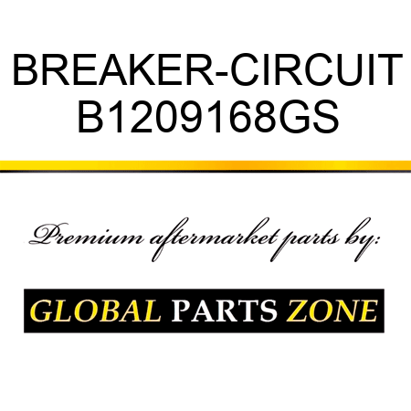 BREAKER-CIRCUIT B1209168GS