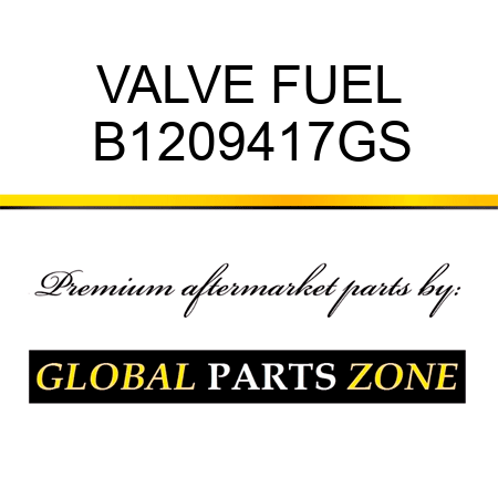 VALVE FUEL B1209417GS