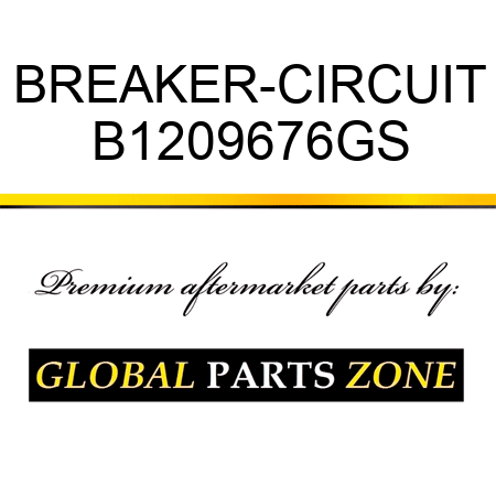 BREAKER-CIRCUIT B1209676GS