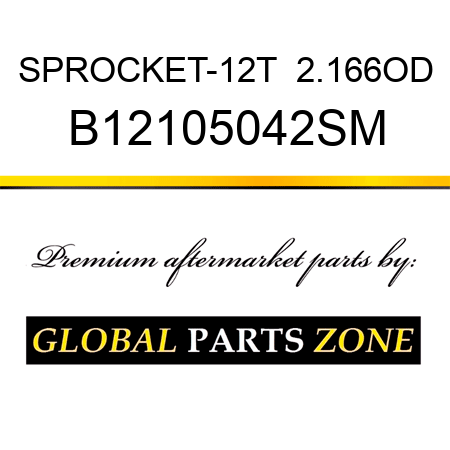 SPROCKET-12T  2.166OD B12105042SM