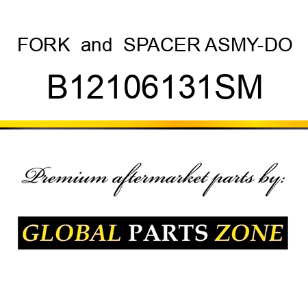 FORK & SPACER ASMY-DO B12106131SM