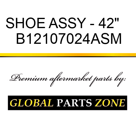 SHOE ASSY - 42