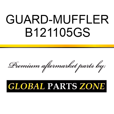 GUARD-MUFFLER B121105GS
