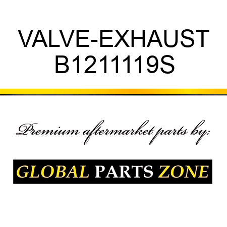 VALVE-EXHAUST B1211119S