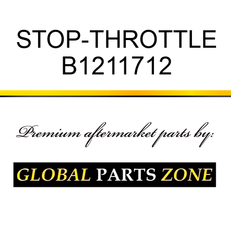 STOP-THROTTLE B1211712