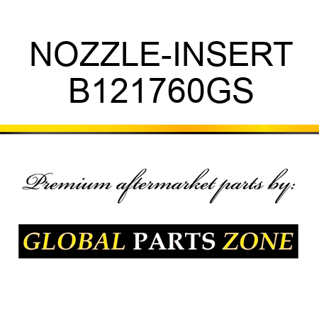 NOZZLE-INSERT B121760GS