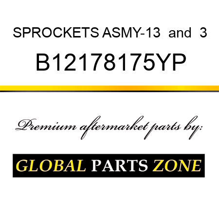 SPROCKETS ASMY-13 & 3 B12178175YP
