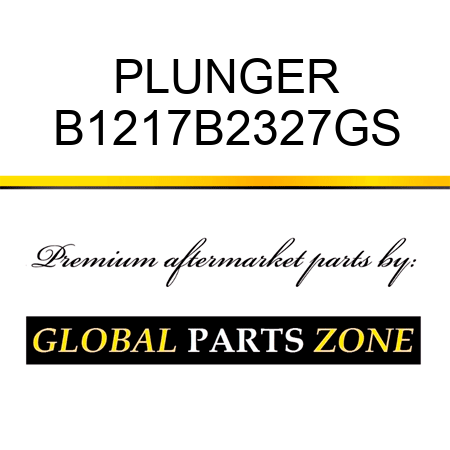 PLUNGER B1217B2327GS