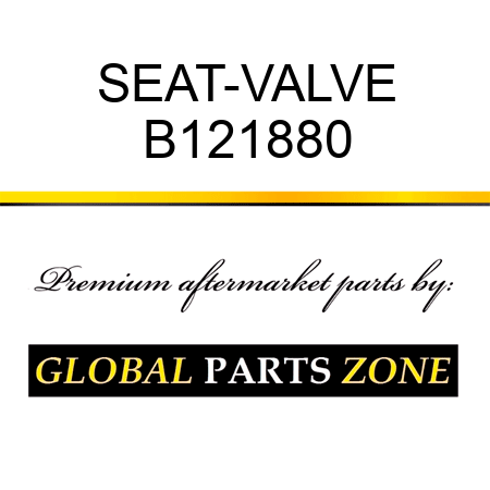 SEAT-VALVE B121880