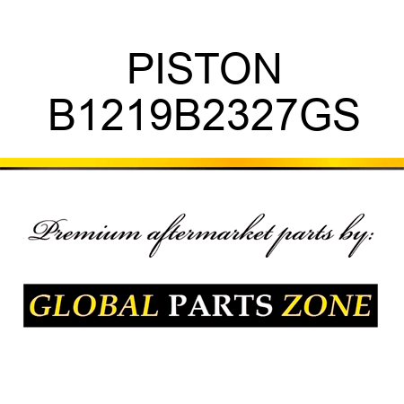 PISTON B1219B2327GS