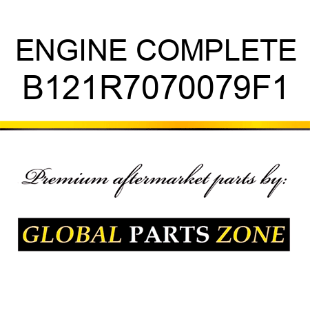 ENGINE COMPLETE B121R7070079F1