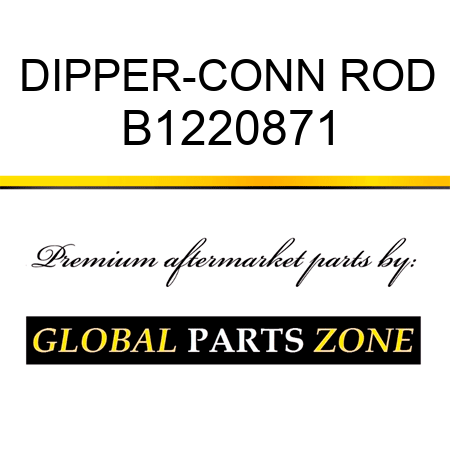 DIPPER-CONN ROD B1220871