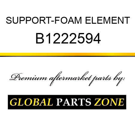 SUPPORT-FOAM ELEMENT B1222594