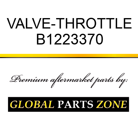 VALVE-THROTTLE B1223370