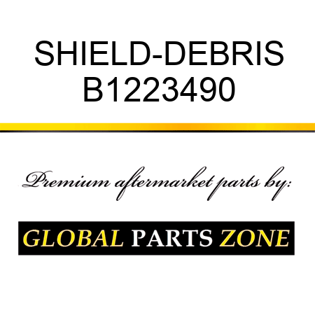 SHIELD-DEBRIS B1223490