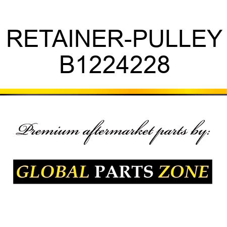 RETAINER-PULLEY B1224228