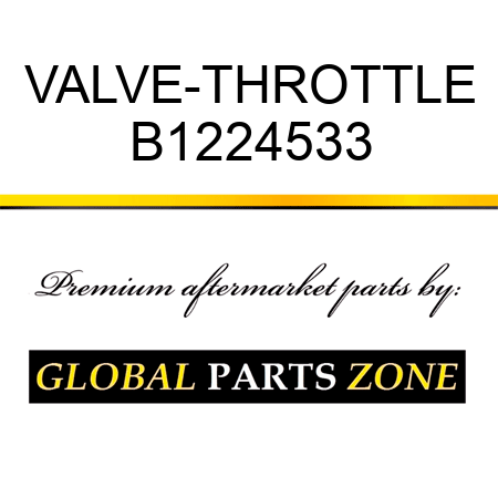 VALVE-THROTTLE B1224533