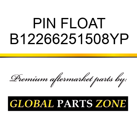 PIN FLOAT B12266251508YP