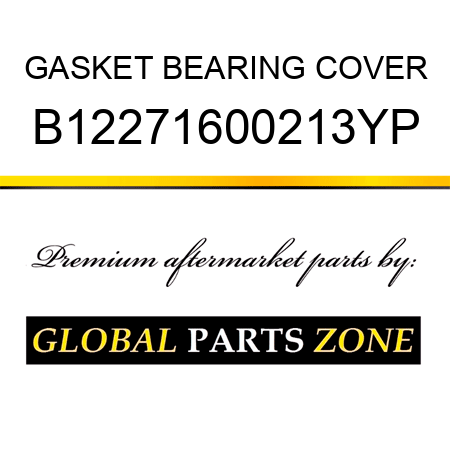 GASKET BEARING COVER B12271600213YP