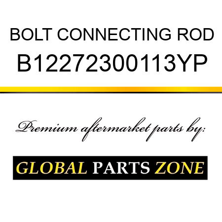 BOLT CONNECTING ROD B12272300113YP