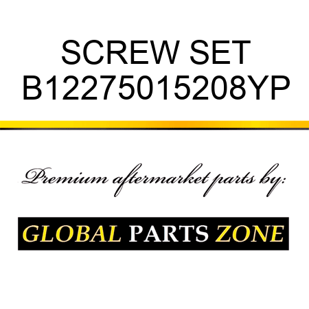 SCREW SET B12275015208YP