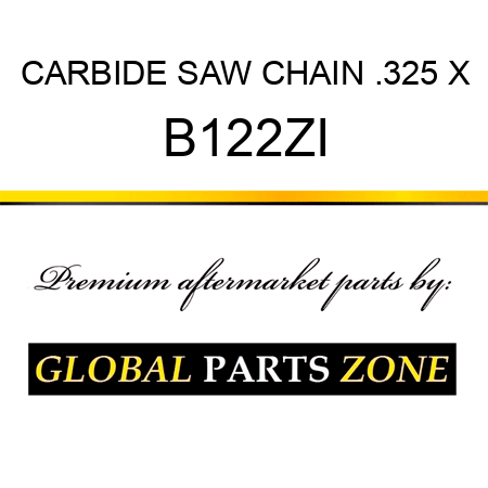 CARBIDE SAW CHAIN .325 X B122ZI