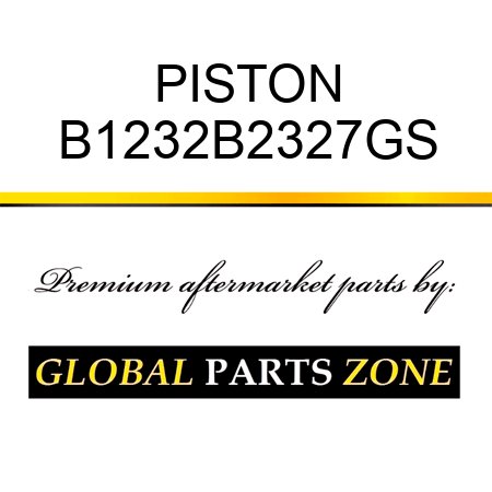 PISTON B1232B2327GS